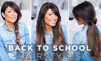 Cute & Easy Back To School Hairstyles
