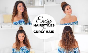3 Easy Hairstyles For Curly Hair