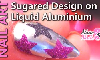 Nail Art Ideas – Sugaring over Liquid Aluminium