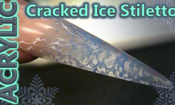 Transparent Acrylic Sculpted Stiletto Nail – Cracked Ice Design – Step by Step Tutorial