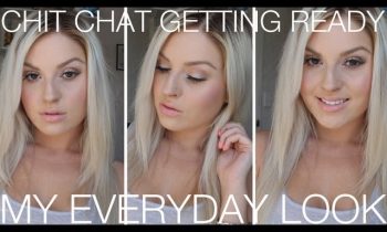 Chit Chat Getting Ready ♡ My Current Makeup Routine