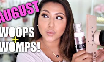 AUGUST WOOPS + WOMPS!