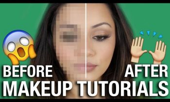 BEFORE Makeup Tutorials VS AFTER Makeup Tutorials