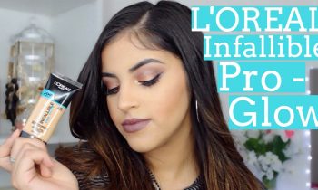 L’oreal Infallible Pro Glow Foundation Review