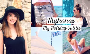 Mykonos 2015 | Outfit Diary | Zoella