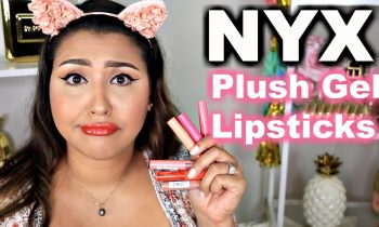 NYX PLUSH GEL LIPSTICKS: WOOP OR WOMP?!