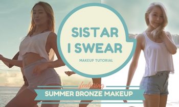 Summer Bronze Makeup with this SISTAR I Swear MV Inspired Look! Wengie