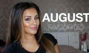 Favourites | August 2014 | Kaushal Beauty
