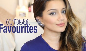Favourites | October 2014 | Kaushal Beauty