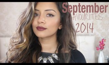 Favourites | September 2014 | Kaushal Beauty