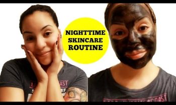 My Nighttime Skincare Routine !