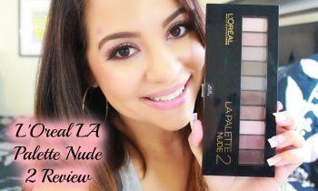 NEW L’Oreal LA Palette Nude 2 Review