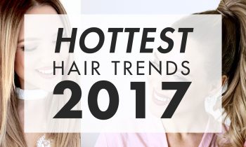 Hottest Hairstyle Trends Of 2017