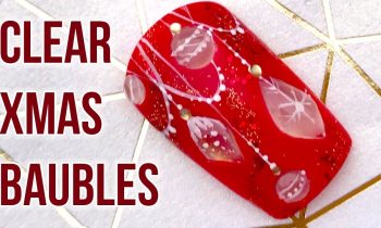 Transparent Christmas Baubles Nail Art – E-File/File Through Technique – Step by Step Tutorial